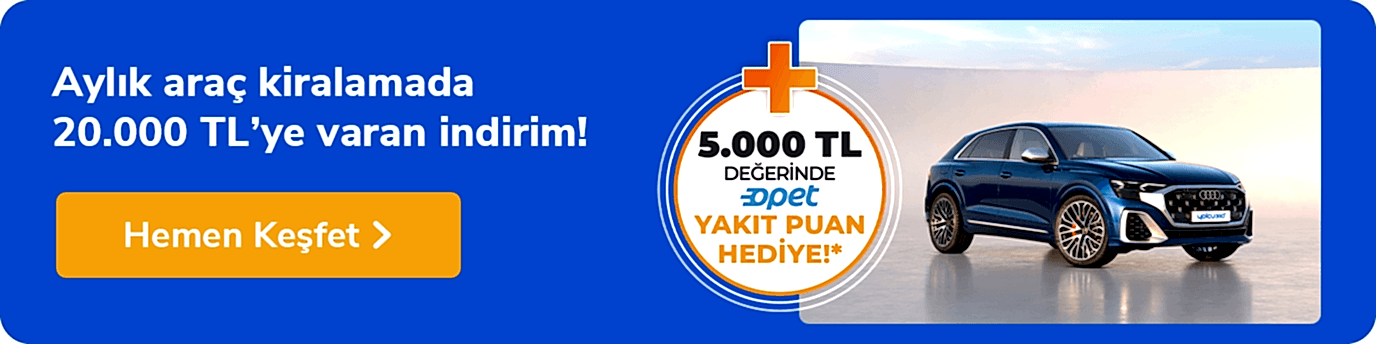 aylık araç kiralamada 20.000 tl indirim