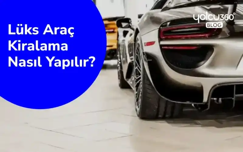 lüks araç kiralama